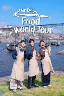 Mr. Eo’s Food World Tour (2025)