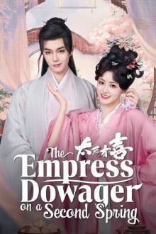 The Empress Dowager on a Second Spring (2025)